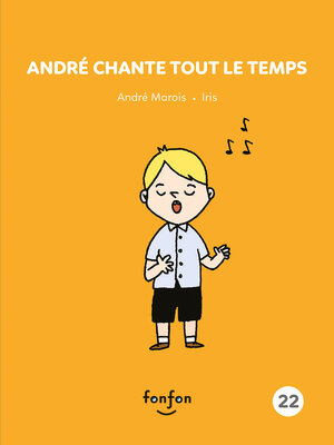 cover image of André chante tout le temps